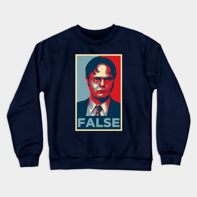 Dwight Schrute False Crewneck Sweatshirt by scribblejuice